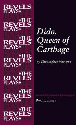 Dido, Queen of Carthage: By Christopher Marlowe - cover