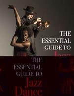 The Essential Guide to Jazz Dance