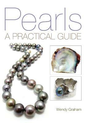 Pearls: A practical guide - Wendy Graham - cover