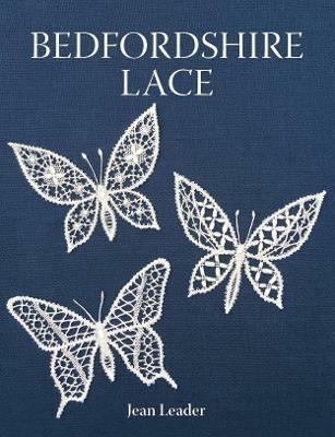 Bedfordshire Lace - Jean Leader - cover