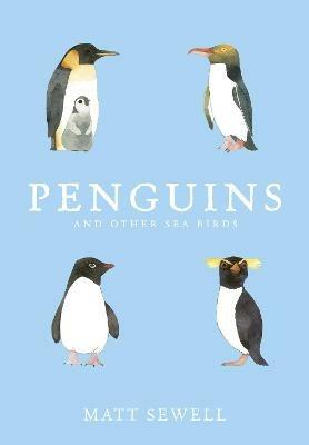 Penguins and Other Sea Birds - Matt Sewell - cover