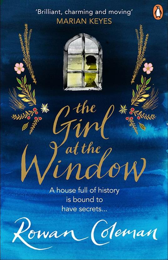 The Girl at the Window: A beautiful story of love, hope and family secrets to read this summer - Rowan Coleman - cover