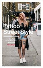 Tattoo Street Style: London, Brighton, Paris, Berlin, Amsterdam, New York, LA, Melbourne