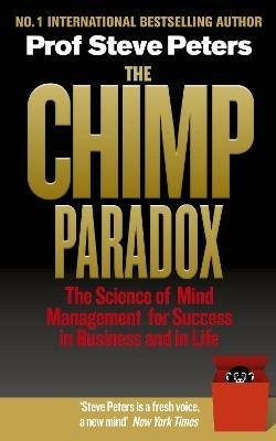 The Chimp Paradox: The Acclaimed Mind Management Programme to Help You Achieve Success, Confidence and Happiness - Steve Peters - cover