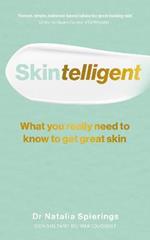 Skintelligent: What you really need to know to get great skin