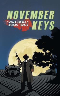 November Keys - Michael Turner,Brian Turner - cover