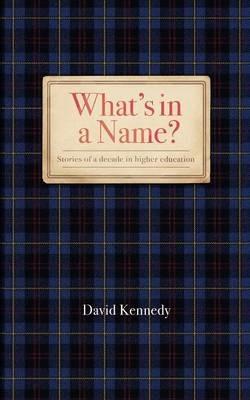 What's in a Name? - David Kennedy - cover