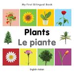 My First Bilingual Book–Plants (English–Italian)