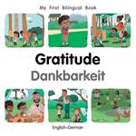 My First Bilingual Book–Gratitude (English–German)