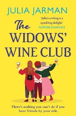 The Widows' Wine Club: The BRAND NEW funny, warm debut novel from Julia Jarman for summer 2023 - Julia Jarman - cover