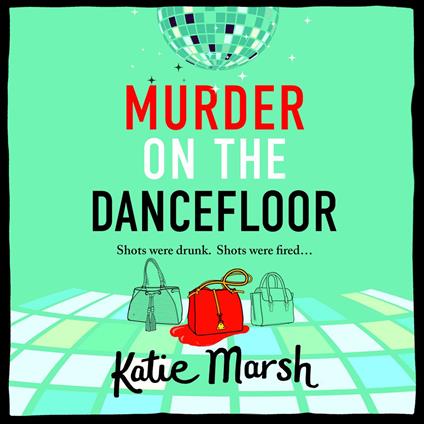 Murder on the Dancefloor