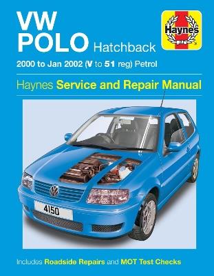 VW Polo Hatchback Petrol (00 - Jan 02) Haynes Repair Manual: 00-02 - Haynes Publishing - cover