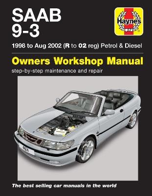 Saab 9-3 Petrol & Diesel (98 - Aug 02) Haynes Repair Manual - Haynes Publishing - cover