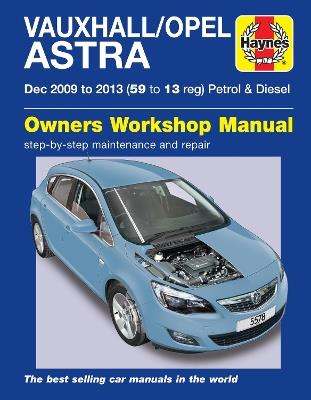 Vauxhall/Opel Astra (Dec 09 - 13) 59 to 13 - Haynes Publishing - cover