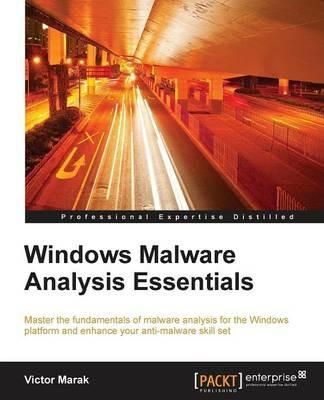 Windows Malware Analysis Essentials - Victor Marak - cover