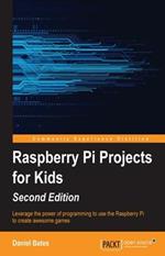 Raspberry Pi Projects for Kids -