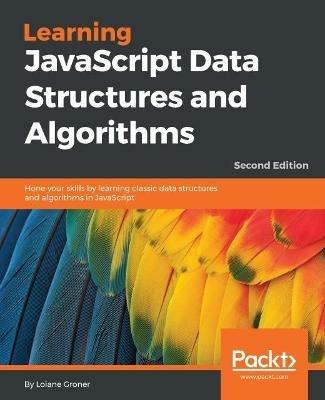 Learning JavaScript Data Structures and Algorithms - - Loiane Groner - cover