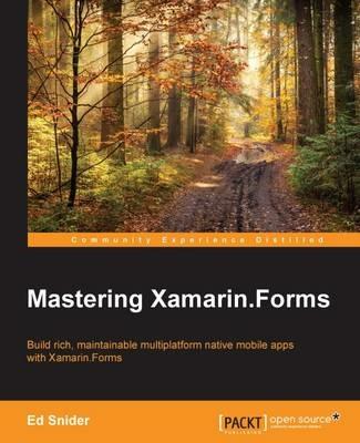 Mastering Xamarin.Forms - Ed Snider - cover