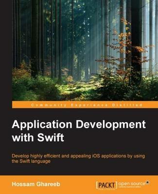 Application Development with Swift - Hossam Ghareeb - cover