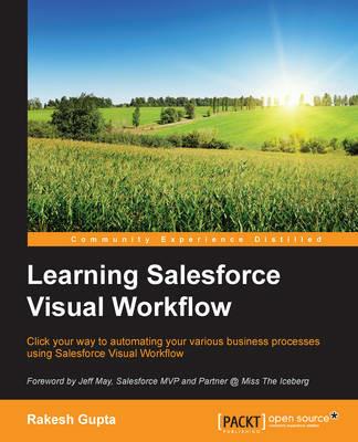 Learning Salesforce Visual Workflow - Rakesh Gupta - cover