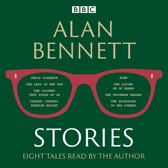 Alan Bennett: Stories