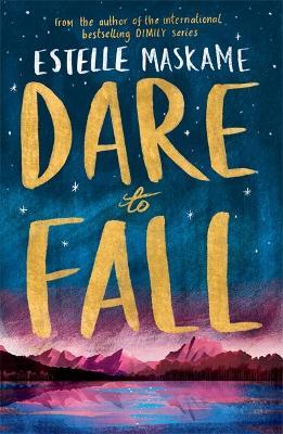 Dare to Fall - Estelle Maskame - cover