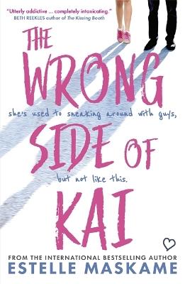 The Wrong Side of Kai - Estelle Maskame - cover