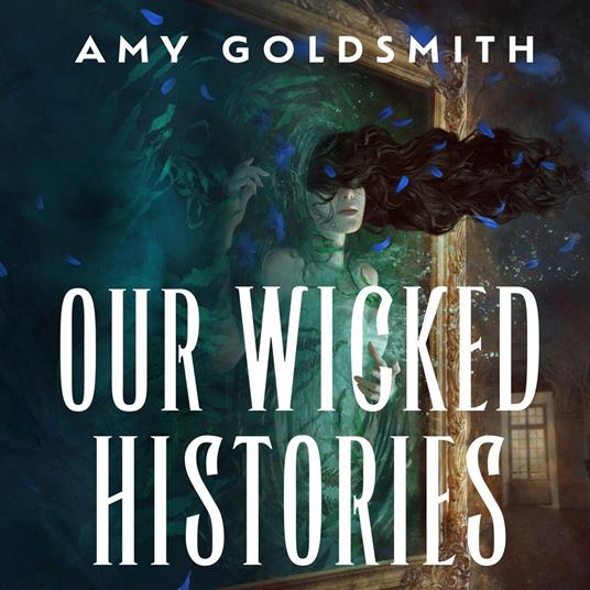 Our Wicked Histories