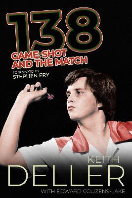 138: Game, Shot and the Match - Keith Deller,Edward Couzens-Lake - cover