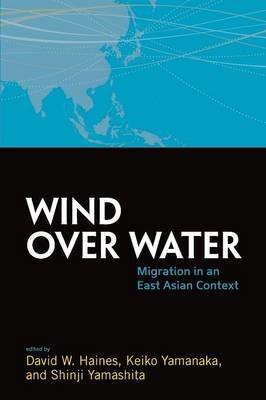 Wind Over Water: Migration in an East Asian Context - cover