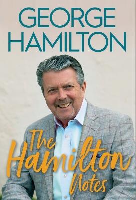 The Hamilton Notes - George Hamilton - cover