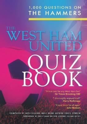 The West Ham United Quiz Book - Chris Cowlin - cover