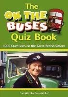 THE On the Buses Quiz Book - Craig Walker - cover