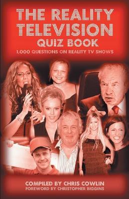 The Reality Television Quiz Book - Chris Cowlin - cover