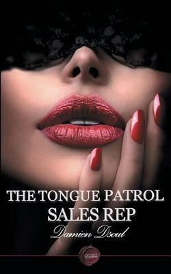 The Tongue Patrol Sales Rep - Damien Dsoul - cover