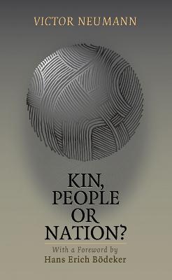 Kin, People or Nation?: On European Political Identities - Victor Neumann - cover