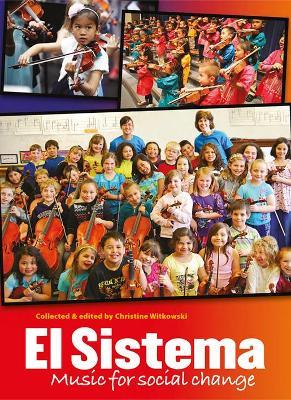 El Sistema: Music for Social Change - Christine Witkorsky - cover