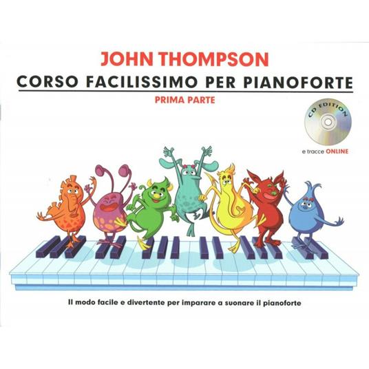  Corso facilissimo di pianoforte. Vol. 1 -  John Thompson - copertina