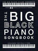 The Big Black Piano Songbook: Arranged for Piano Solo