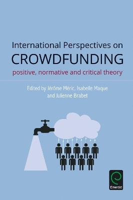 International Perspectives on Crowdfunding: Positive, Normative and Critical Theory - cover