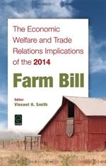 The Economic Welfare and Trade Relations Implications of the 2014 Farm Bill