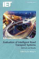 Evaluation of Intelligent Road Transport Systems: Methods and results