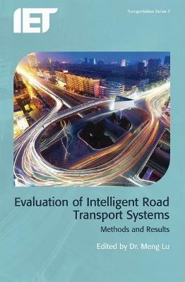 Evaluation of Intelligent Road Transport Systems: Methods and results - cover