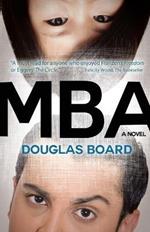 MBA: A Novel