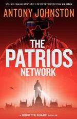 The Patrios Network: a Brigitte Sharp thriller