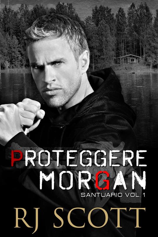 Proteggere Morgan - RJ Scott - ebook