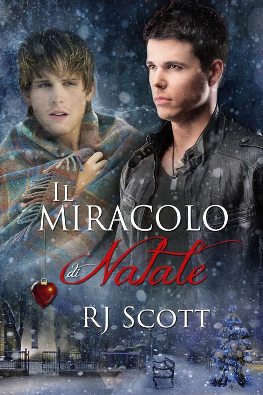 Il miracolo di Natale - RJ Scott - ebook