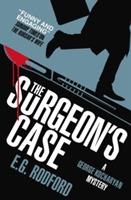 The Surgeon's Case: A George Kocharyan Mystery - E. G. Rodford - cover