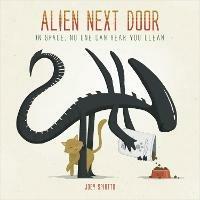 Alien Next Door - Joey Spiotto - cover