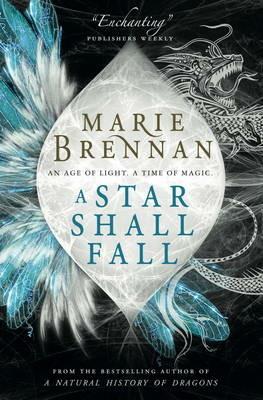 A Star Shall Fall - Marie Brennan - cover